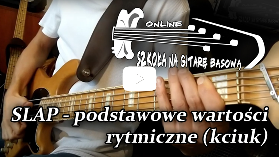 SLAP - podstawowe wartości rytmiczne (kciuk)