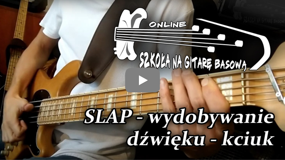 SLAP - wydobywanie dźwięku - kciuk